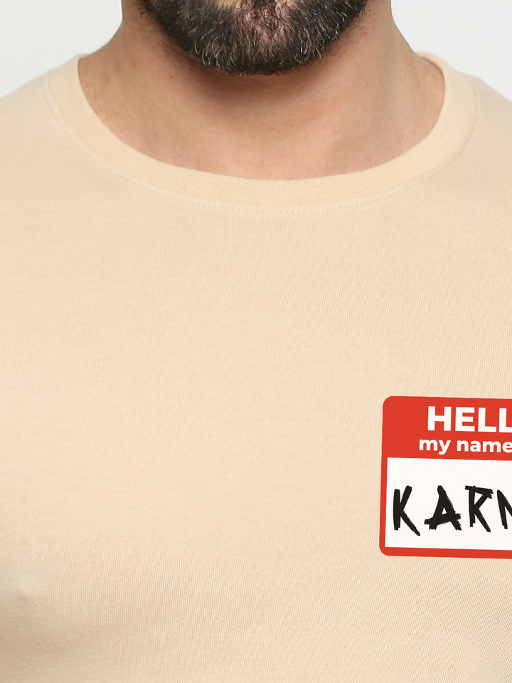 Hello My Name is Karma T-Shirt