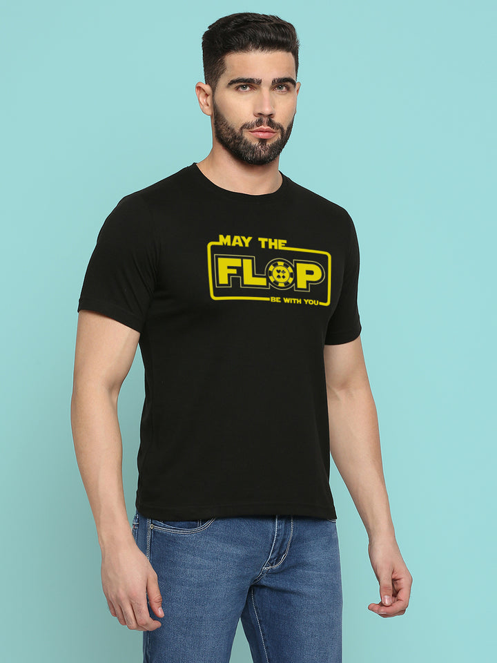 May The Flop Be With You T-Shirt