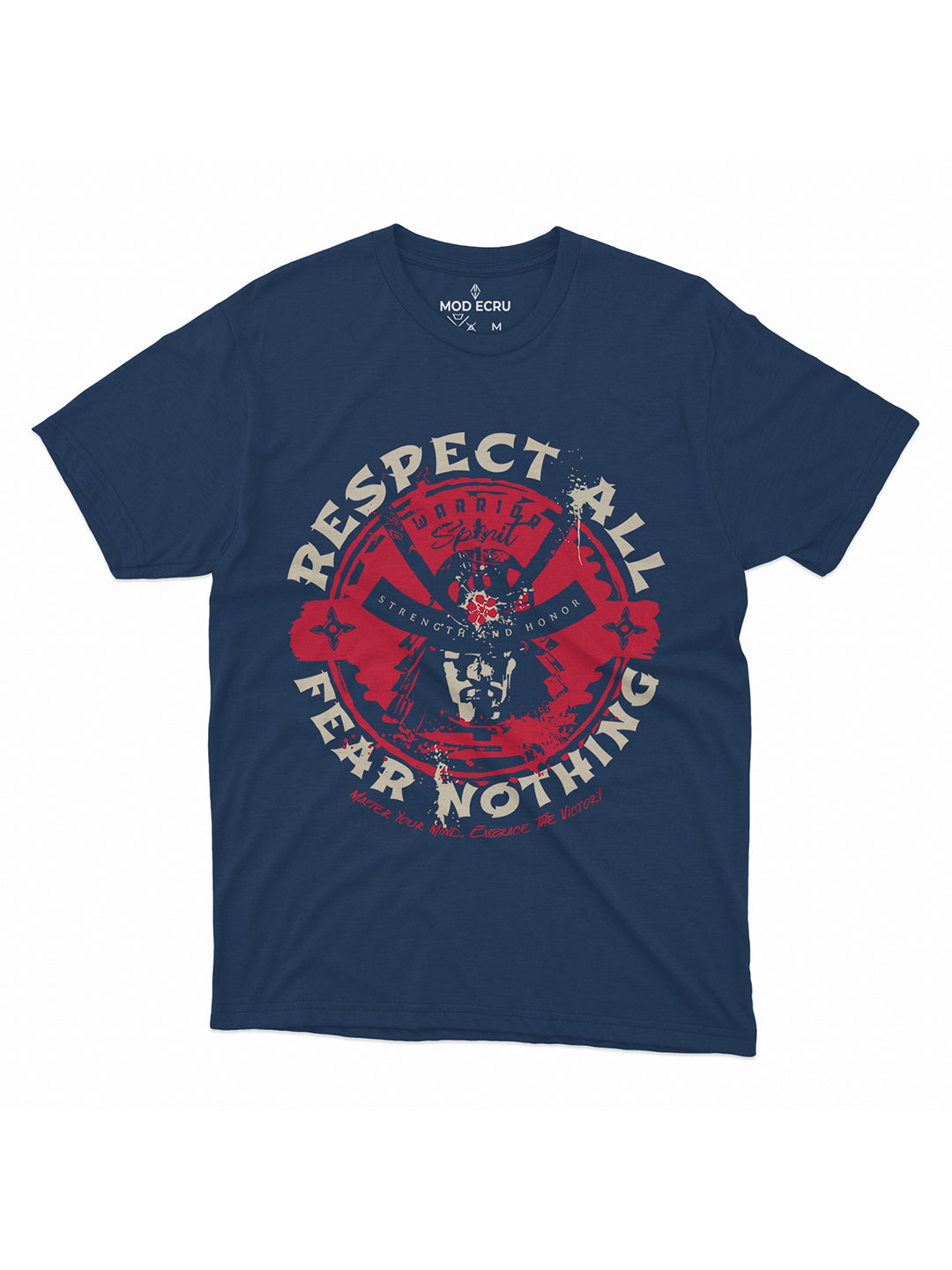 Respect All Fear Nothing T-Shirt