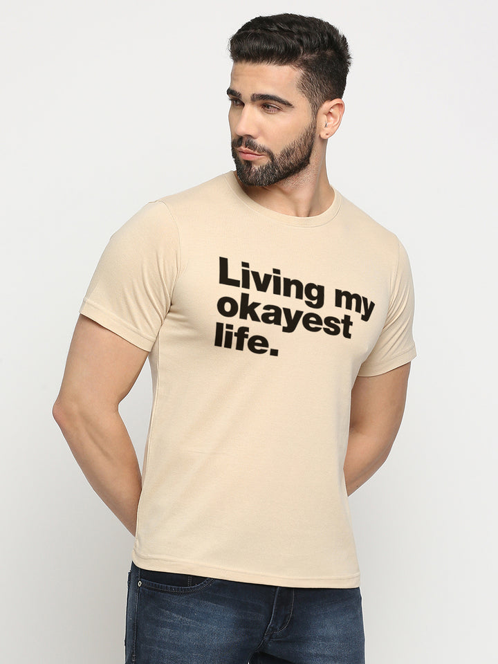 Living My Okayest Life T-Shirt