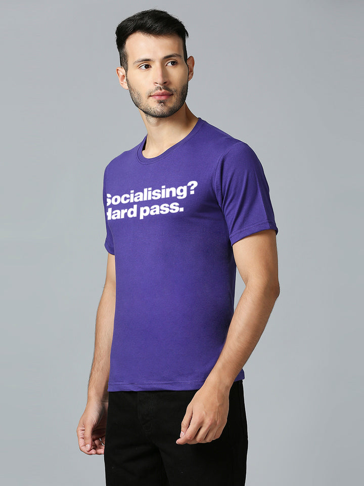 Socialising? Hard Pass T-Shirt