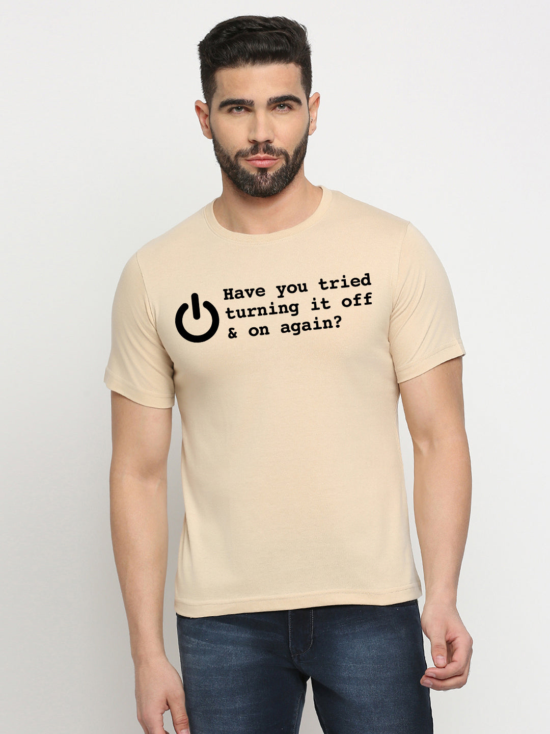 Have You Tried Turning it Off T-Shirt