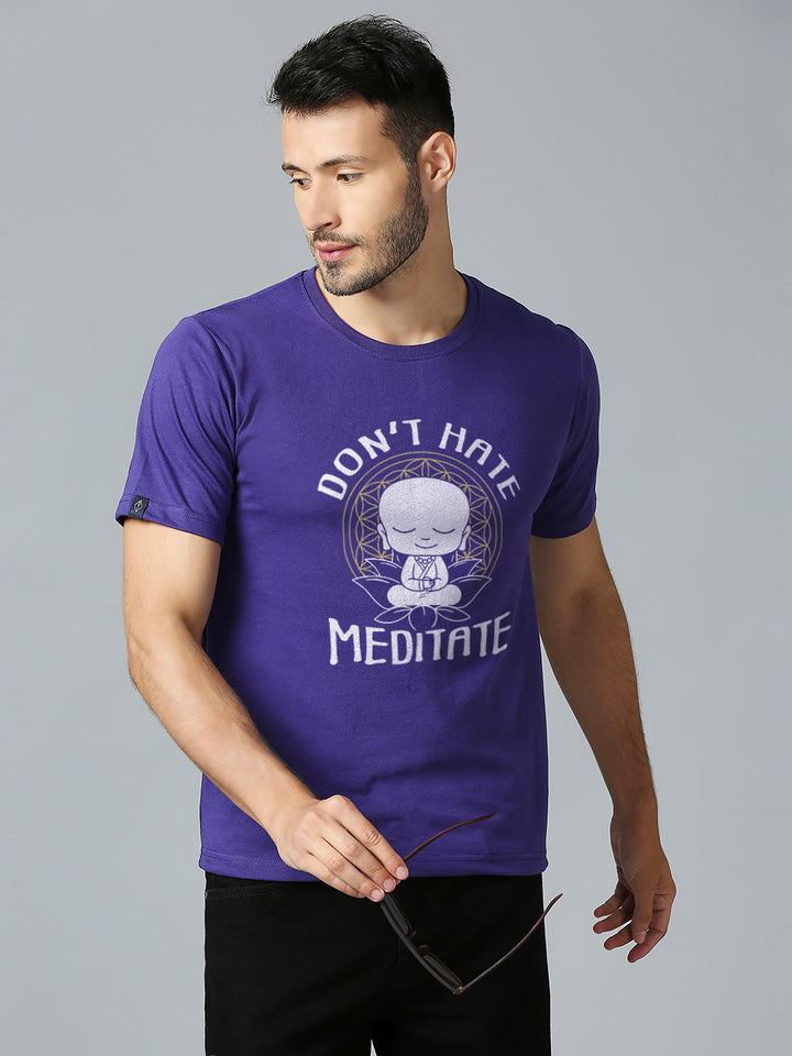 Don't Hate Meditate T-Shirt